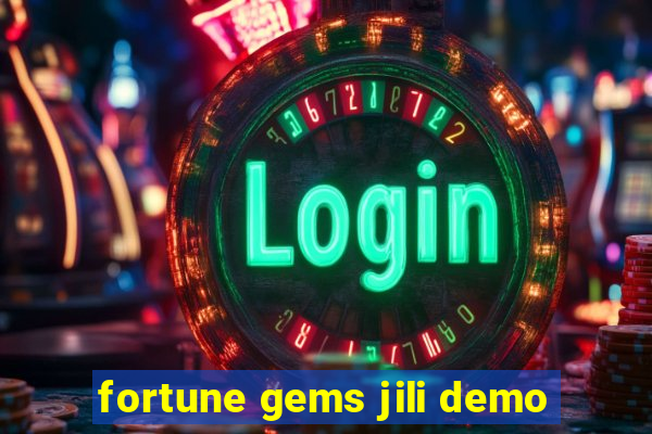 fortune gems jili demo